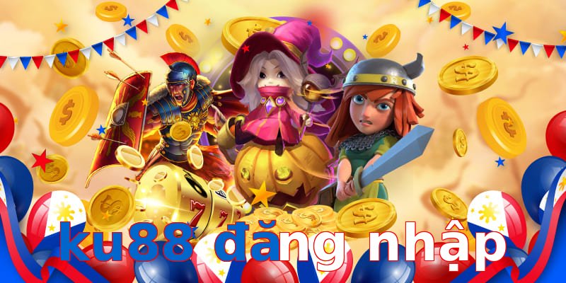 ku88 đăng nhập