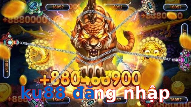 ku88 đăng nhập